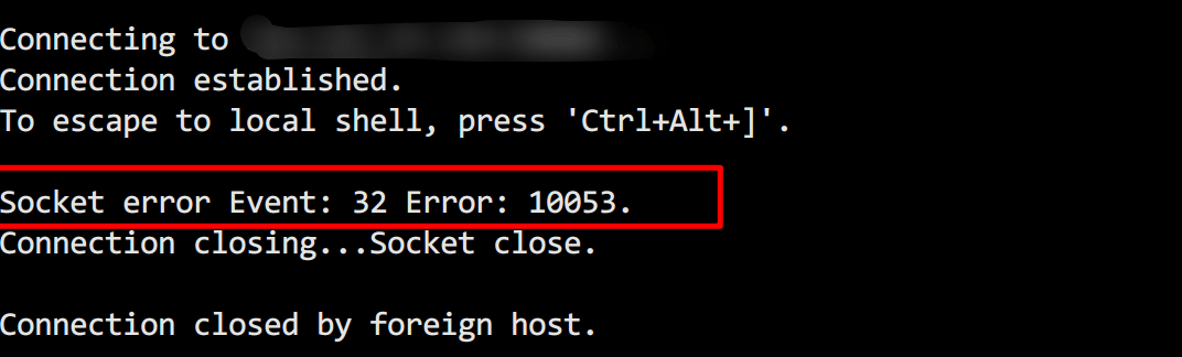 一次排查CentOS SSH报错Socket error Event: 32 Error: 10053、FRP报错[service.go:82] login to server failed: EOF EOF